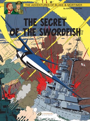 cover image of Blake & Mortimer--Volume 17--The Secret of the Sworfish (Part 3)